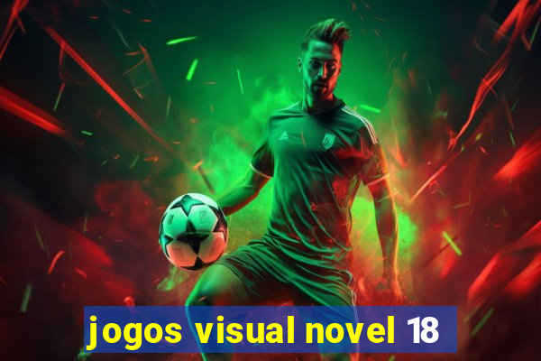 jogos visual novel 18